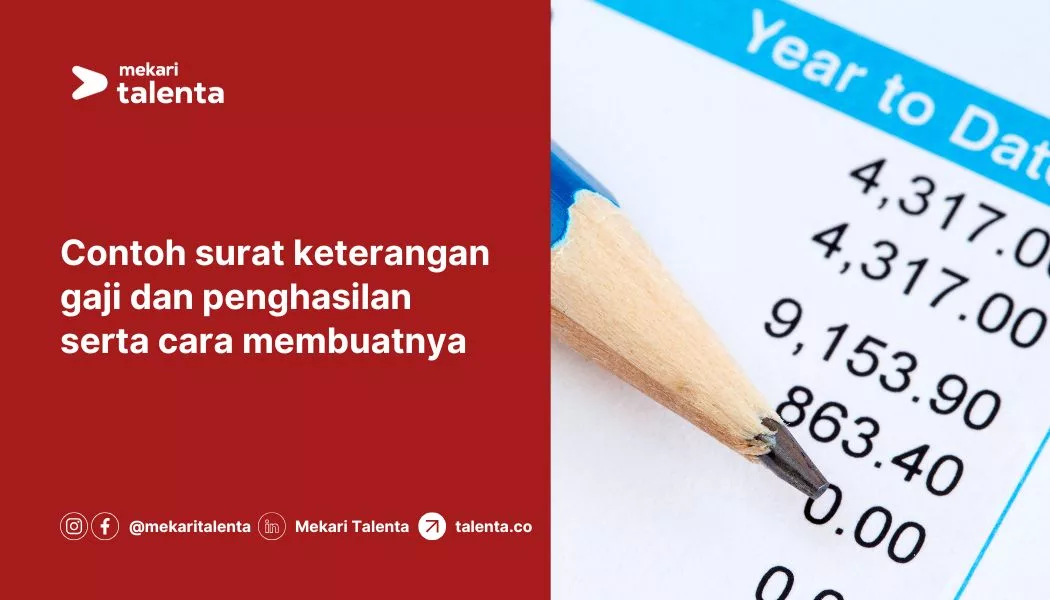 Contoh Surat Keterangan Gaji dan Penghasilan serta Cara Membuatnya