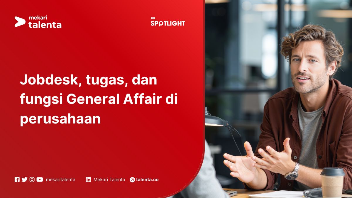Jobdesk, Tugas, dan Fungsi General Affair di Perusahaan