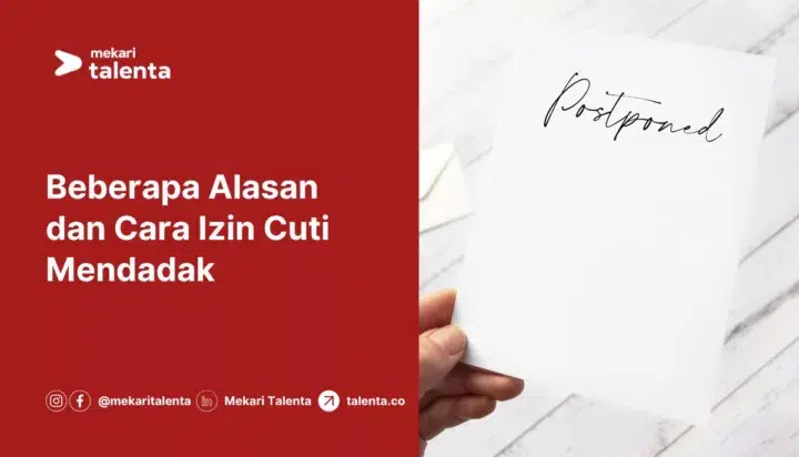 Beberapa Alasan dan Cara Izin Cuti Mendadak.