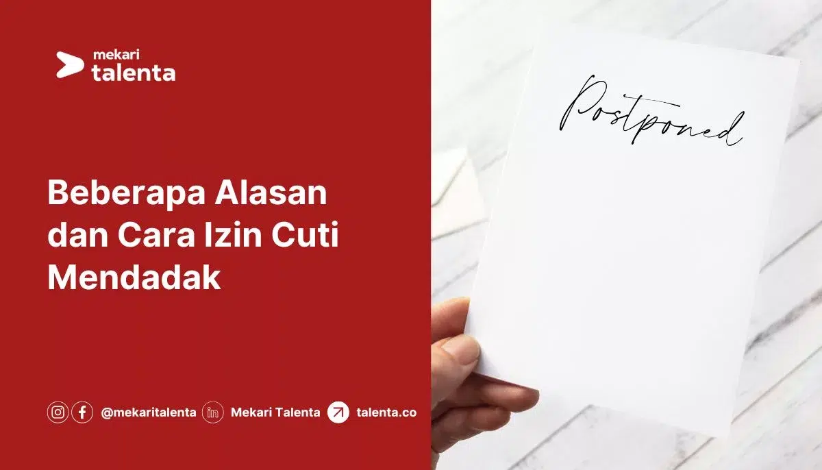 Beberapa Alasan dan Cara Izin Cuti Mendadak.