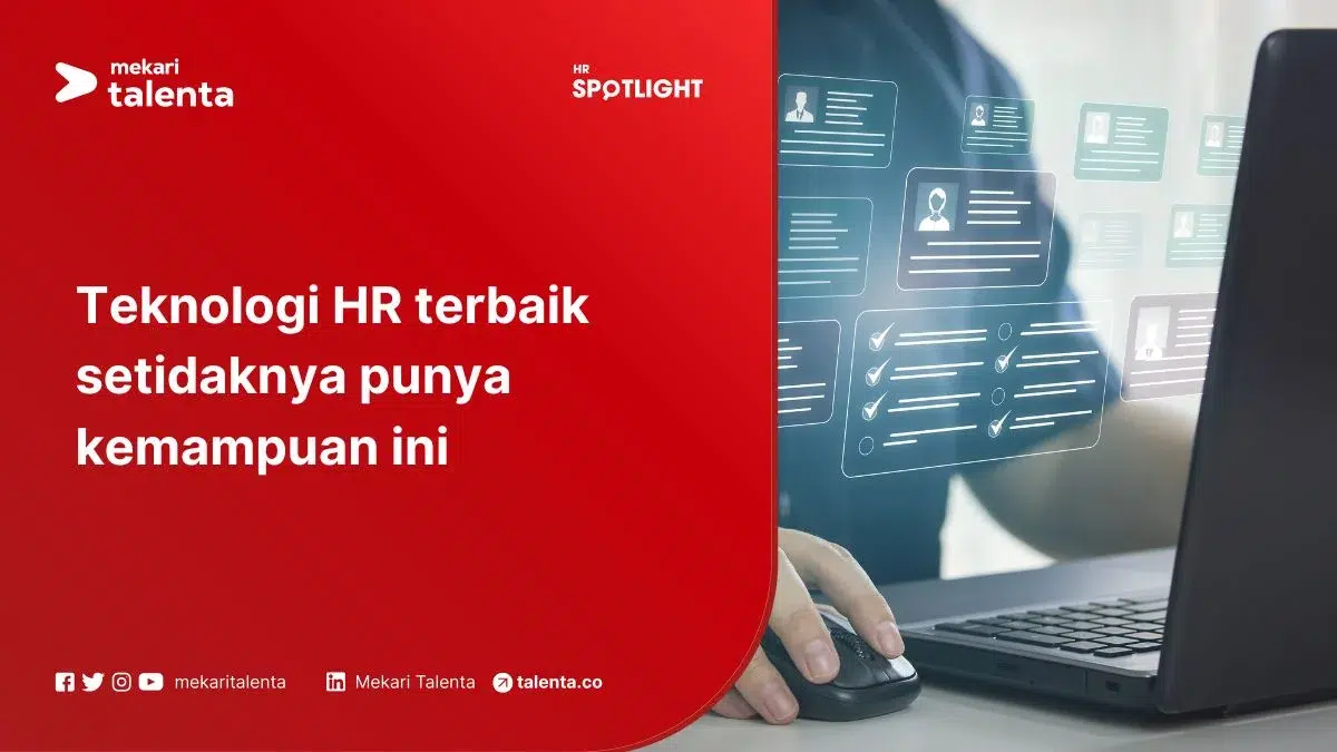Teknologi HR Terbaik Setidaknya Punya Kemampuan Ini