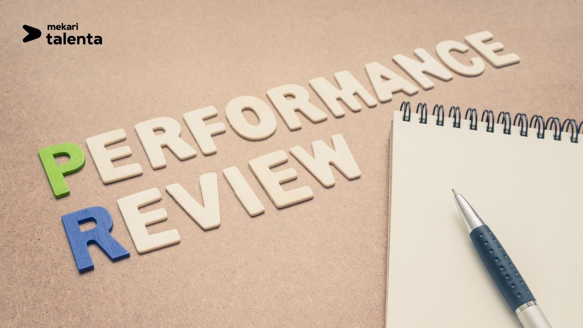Apa Itu Penilaian Kinerja Karyawan dan Bagaimana Cara Mengukurnya?