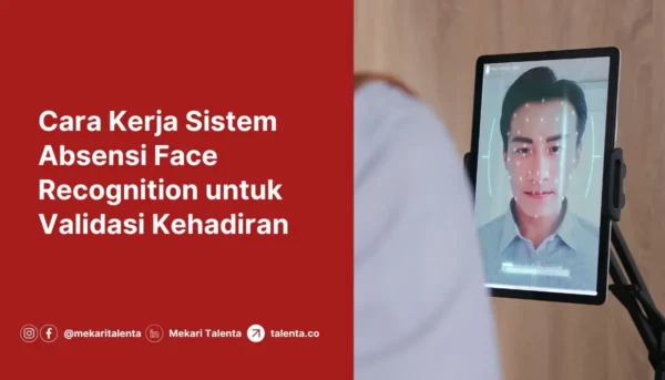 Absensi Face Recognition untuk Validasi Kehadiran