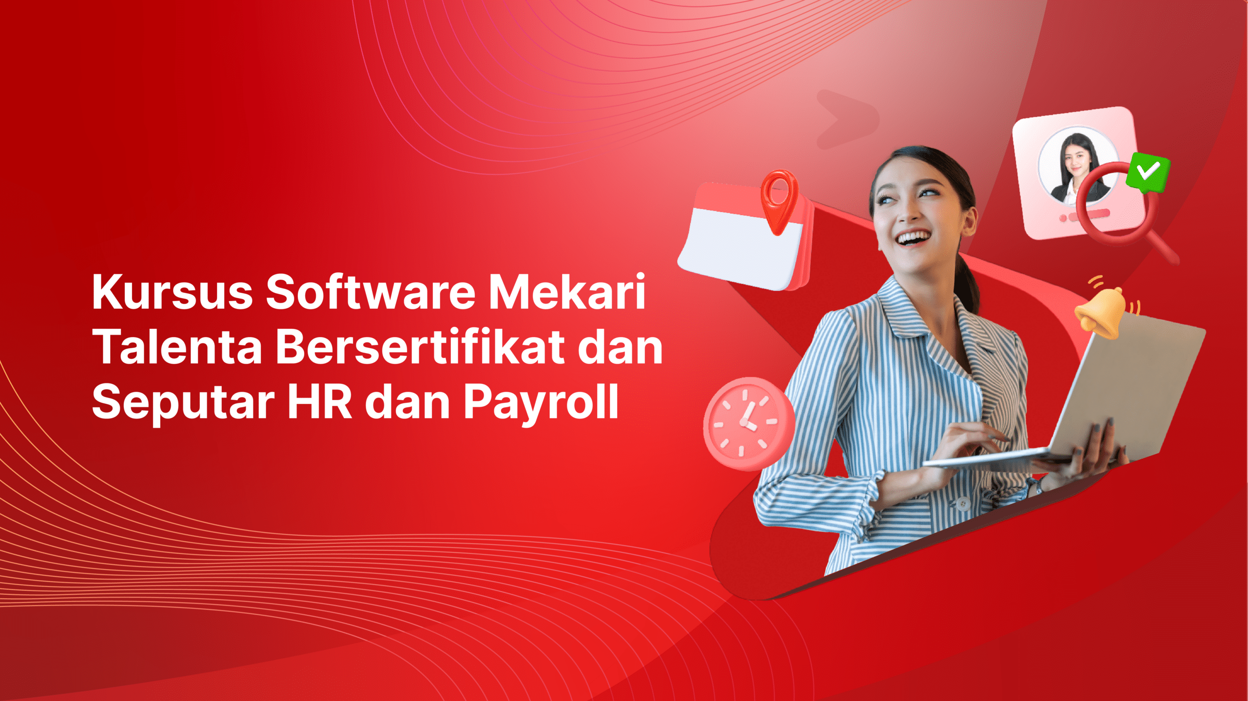 Mekari University:  Kursus Software Mekari Talenta Bersertifikat Seputar HR dan Payroll