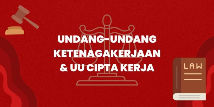 uu ketenagakerjaan dan cipta kerja