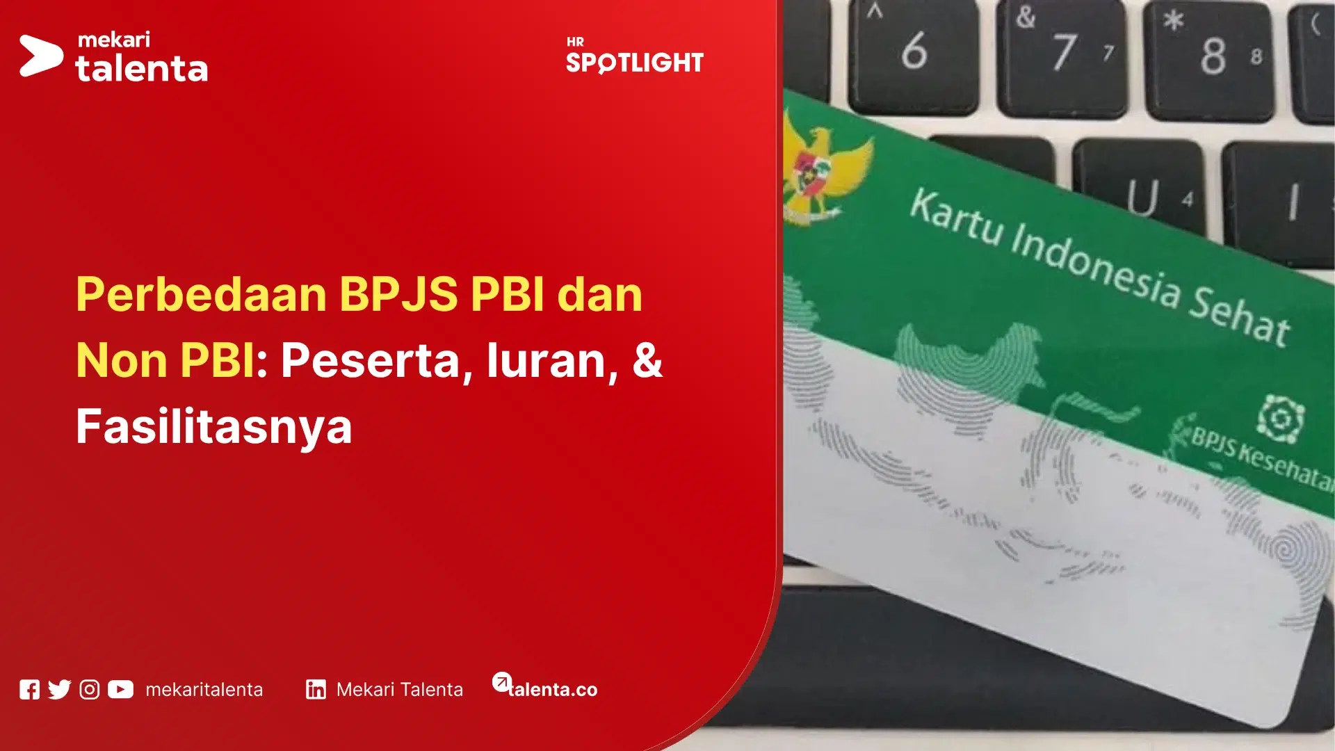 Perbedaan BPJS PBI dan Non PBI: Peserta, Iuran, & Fasilitasnya