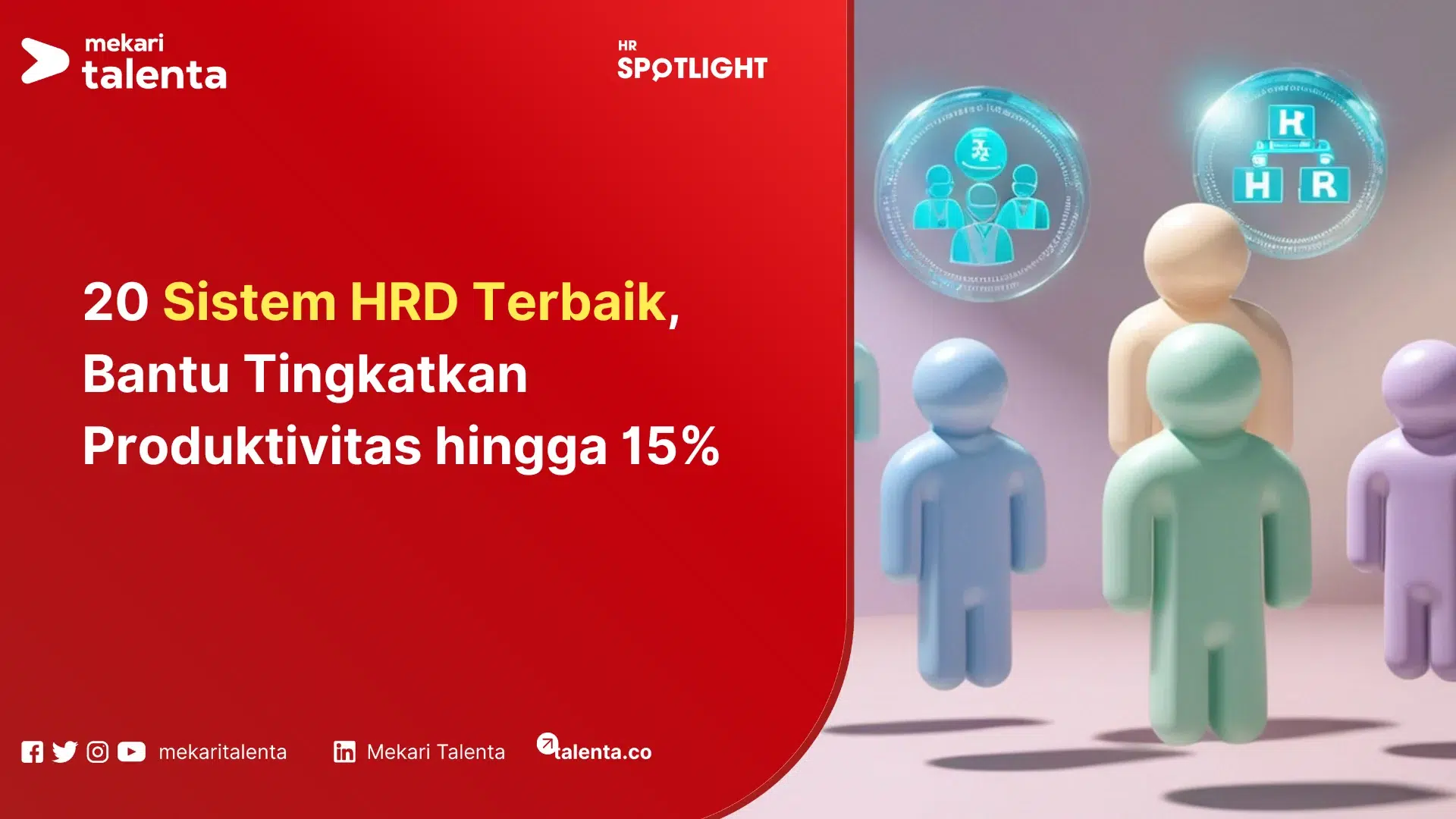 20 Sistem HRD Terbaik, Bantu Tingkatkan Produktivitas hingga 15%
