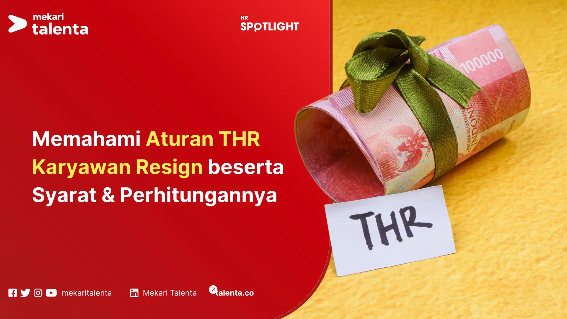 Memahami Aturan THR Karyawan Resign beserta Syarat & Perhitungannya