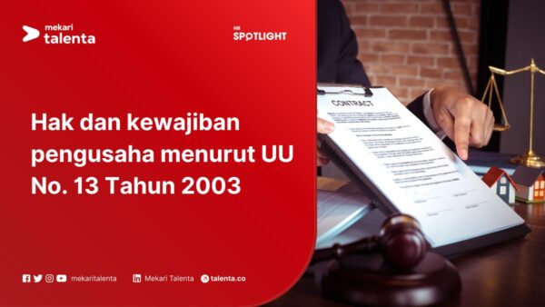 Hak dan Kewajiban Pengusaha Menurut UU No. 13 Tahun 2003