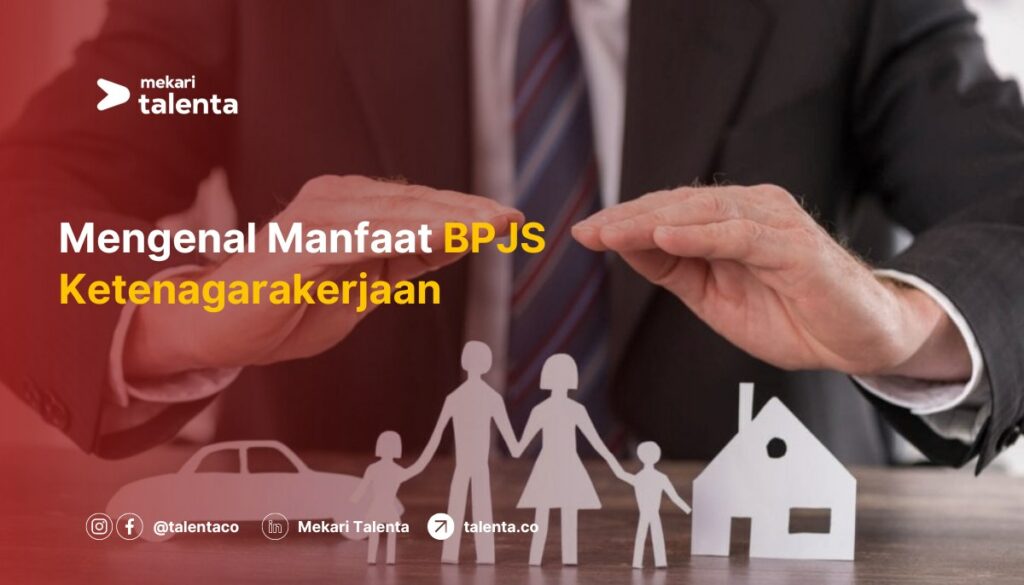 manfaat bpjs ketenagakerjaan