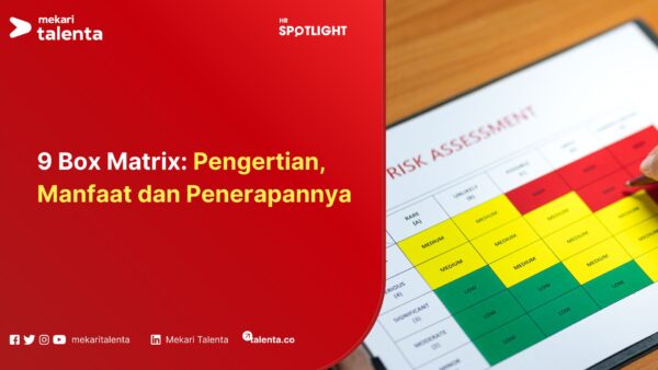 9 Box Matrix: Pengertian, Manfaat dan Penerapannya