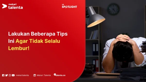 tips tidak lembur