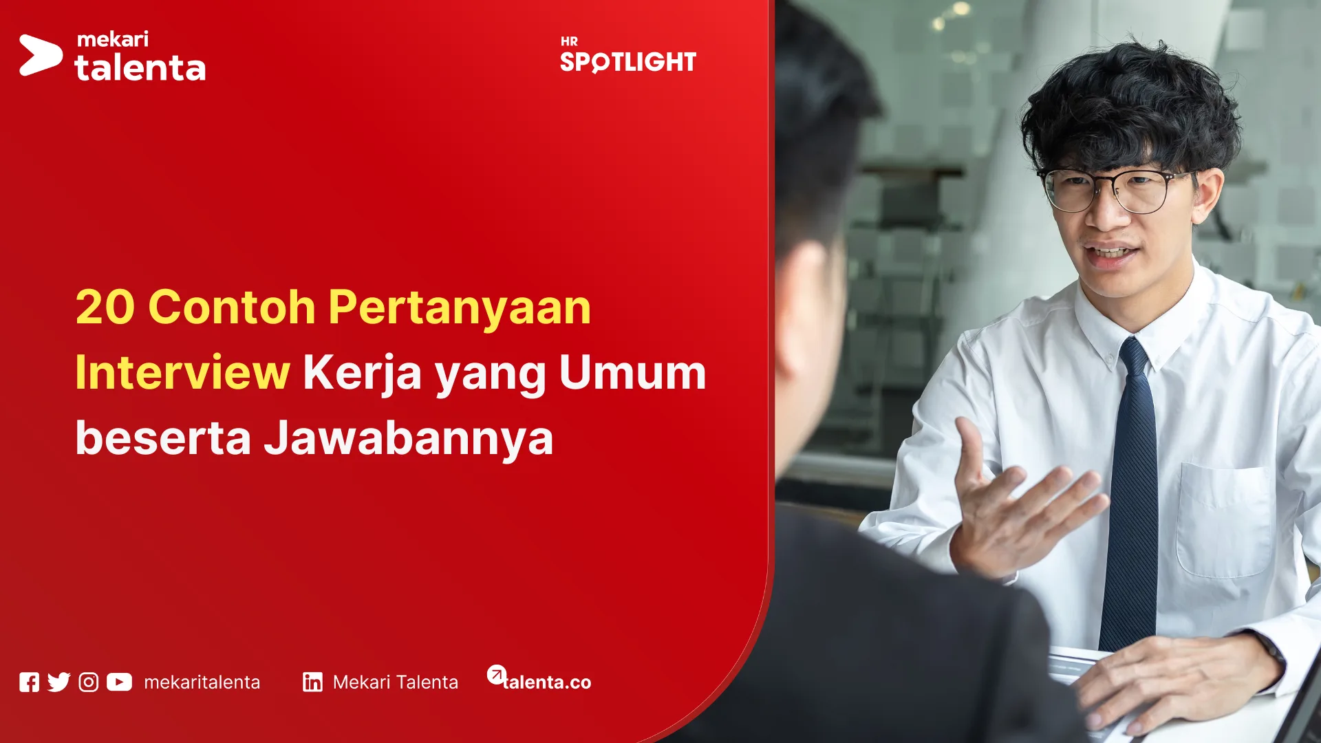 20 Contoh Pertanyaan Interview Kerja yang Umum beserta Jawabannya
