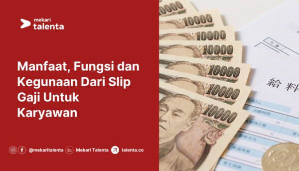Gambar Manfaat, Fungsi dan Kegunaan Dari Slip Gaji Untuk Karyawan