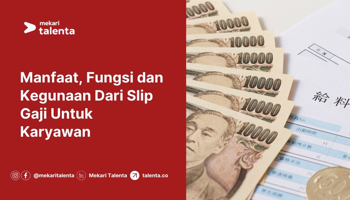 Gambar Manfaat, Fungsi dan Kegunaan Dari Slip Gaji Untuk Karyawan