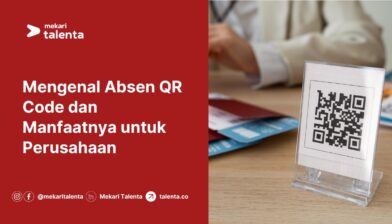 Gambar Mengenal Absen QR Code dan Manfaatnya untuk Perusahaan