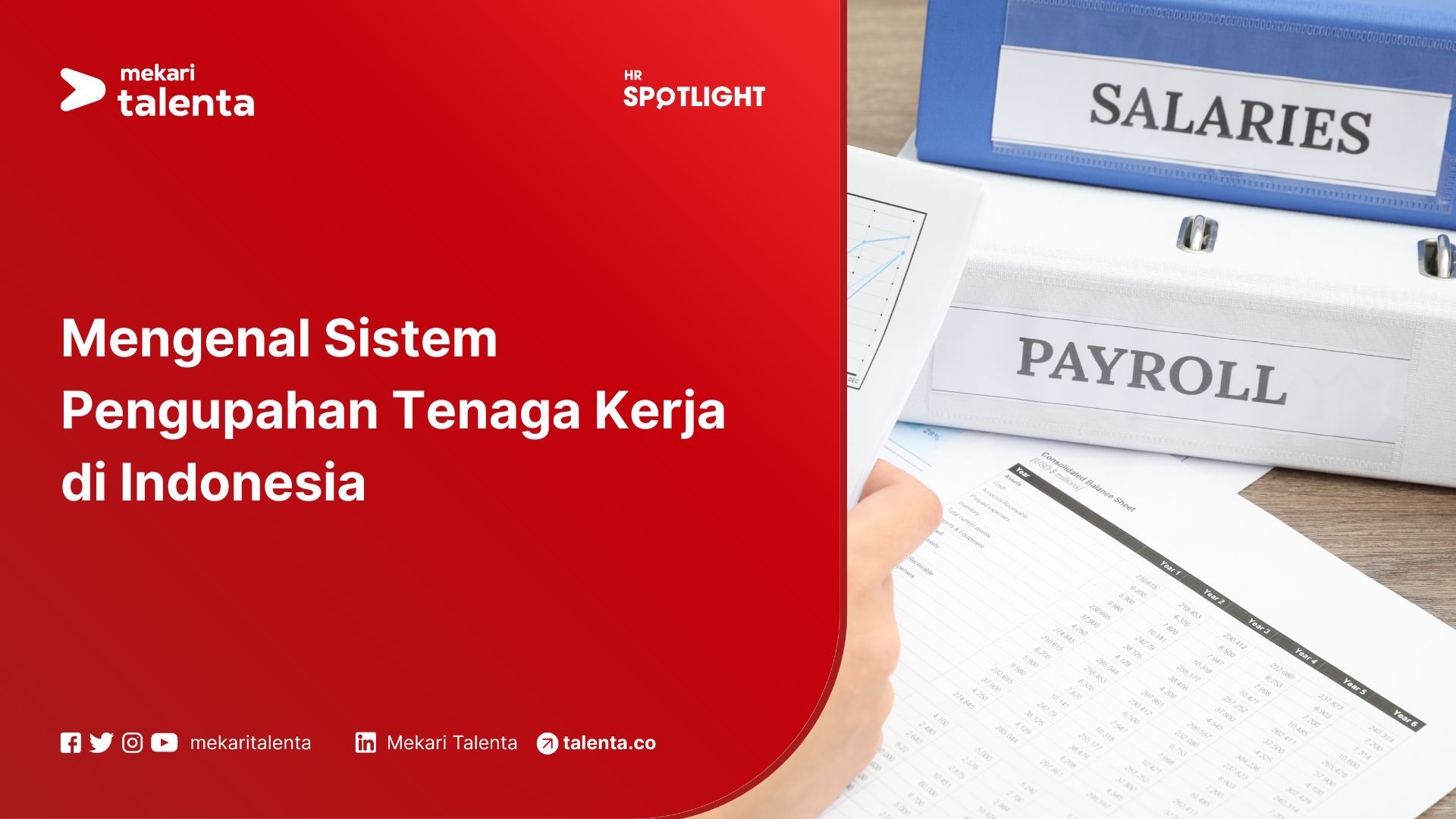 Mengenal Sistem Pengupahan Tenaga Kerja di Indonesia