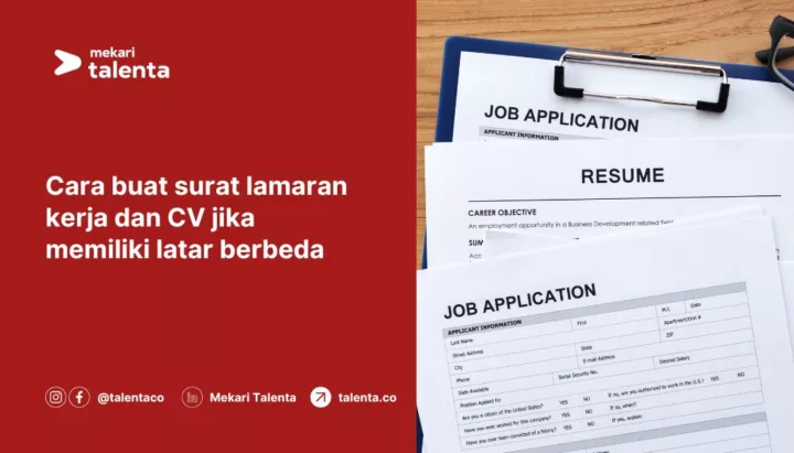 Cara Buat Surat Lamaran Kerja dan CV Jika Memiliki Latar Berbeda