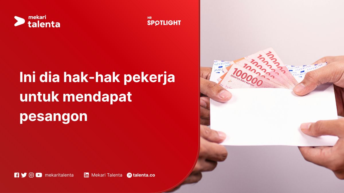 Ini Dia Hak-Hak Pekerja untuk Mendapat Pesangon