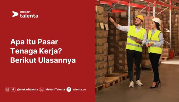 Gambar Apa Itu Pasar Tenaga Kerja? Berikut Ulasannya