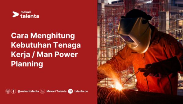 Gambar Cara Menghitung Kebutuhan Tenaga Kerja / Man Power Planning