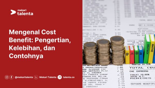Gambar Mengenal Cost Benefit: Pengertian, Kelebihan, dan Contohnya