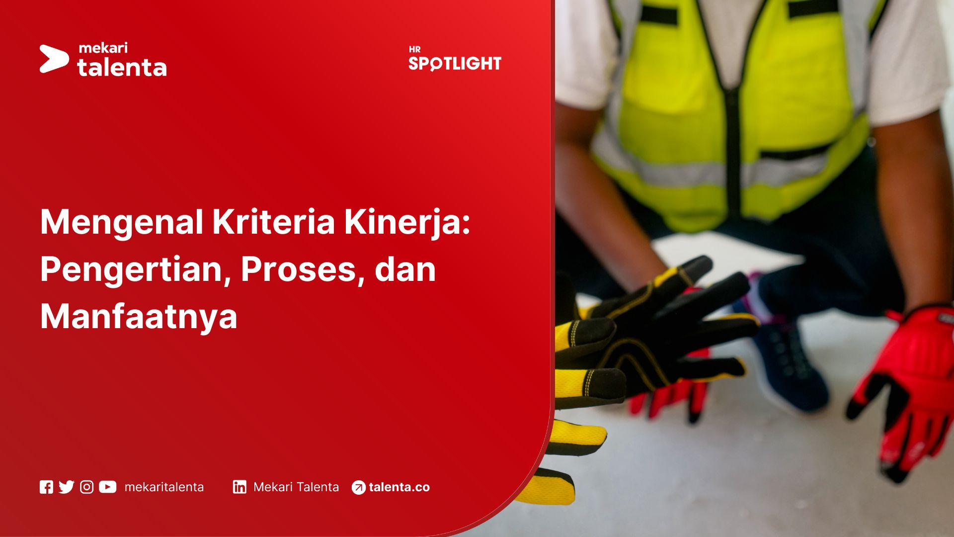 Mengenal Kriteria Kinerja: Pengertian, Proses, dan Manfaatnya