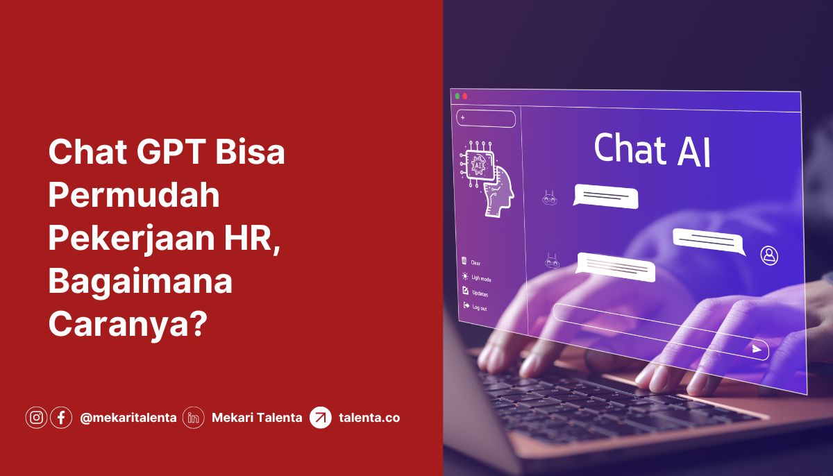 Chat GPT Bisa Permudah Pekerjaan HR, Bagaimana Caranya?