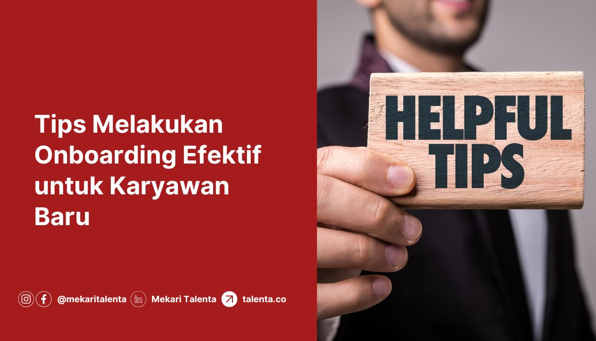 Tips Melakukan Onboarding Efektif untuk Karyawan Baru