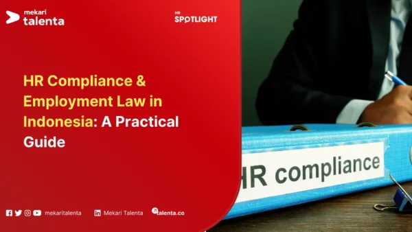 HR Compliance & Employment Law in Indonesia A Practical Guide