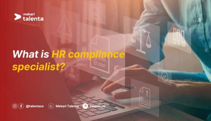 HR Compliance Specialist: Responsibilities and Skill Requirements