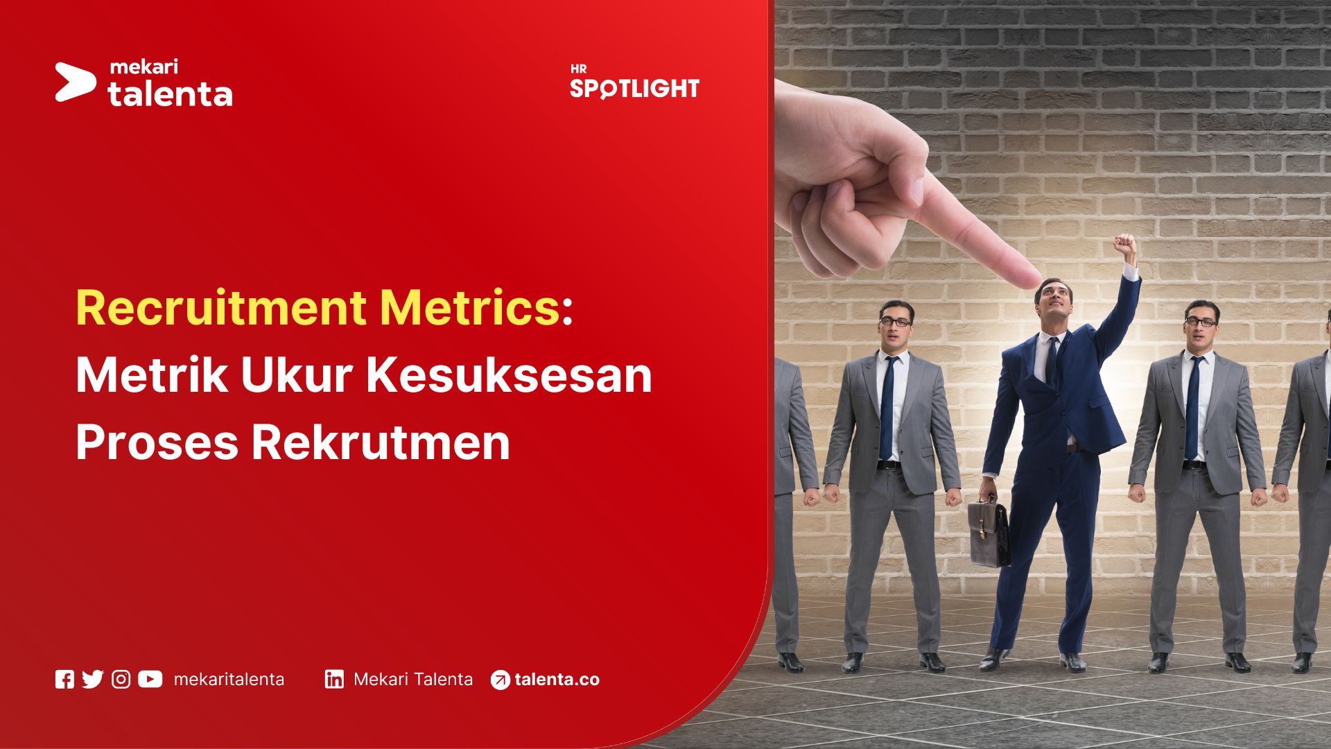 Recruitment Metrics: Metrik Ukur Kesuksesan Proses Rekrutmen