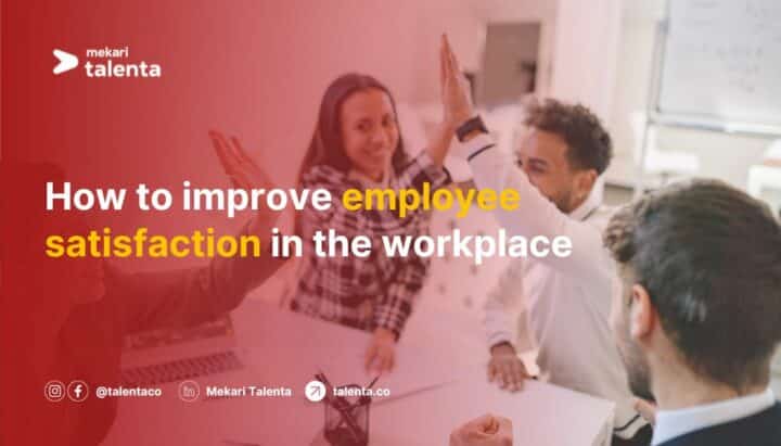 improve employee satisfaction