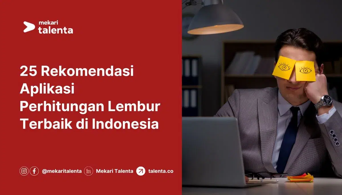 25 Rekomendasi Aplikasi Perhitungan Lembur Terbaik di Indonesia