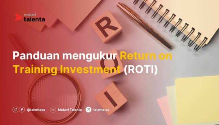 Panduan Mengukur Return on Training Investment (ROTI)