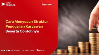 Cara Menyusun Struktur Penggajian Karyawan Beserta Contohnya