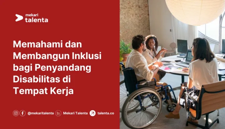 Gambar Memahami dan Membangun Inklusi bagi Penyandang Disabilitas di Tempat Kerja