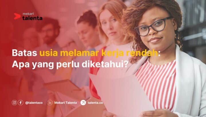 Tentang Batas Usia Melamar Kerja: Apa yang Perlu Diketahui?