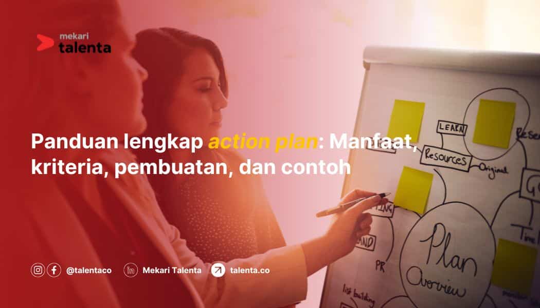 Panduan Lengkap Action Plan: Manfaat, Kriteria, Pembuatan, dan Contoh