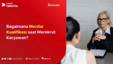 menilai kualifikasi saat merekrut karyawan