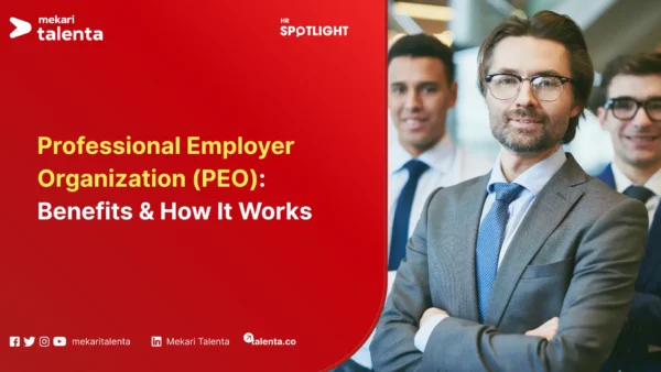 Professional Employer Organization (PEO): Benefits & How It Works