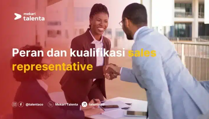 Peran dan Kualifikasi Sales Representative: Tanggung Jawab, KPI, dan Pendapatan