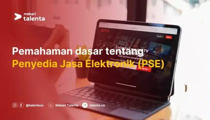 Pemahaman Dasar Tentang Penyedia Jasa Elektronik (PSE)