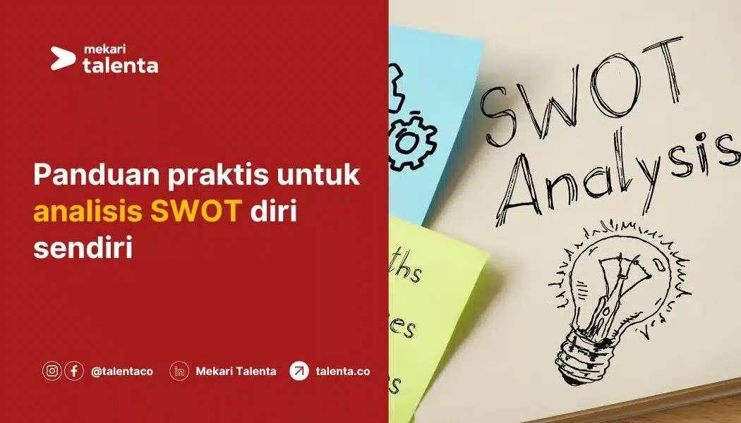 Panduan Praktis untuk Analisis SWOT Diri Sendiri