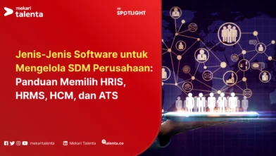 Jenis-Jenis Software untuk Mengelola SDM Perusahaan Panduan Memilih HRIS, HRMS, HCM, dan ATS