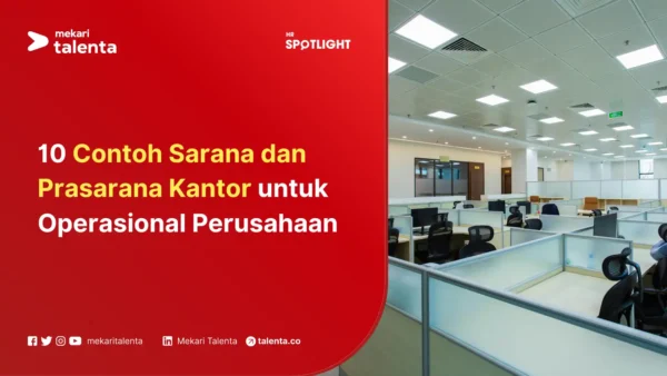 Contoh Sarana dan Prasarana Kantor