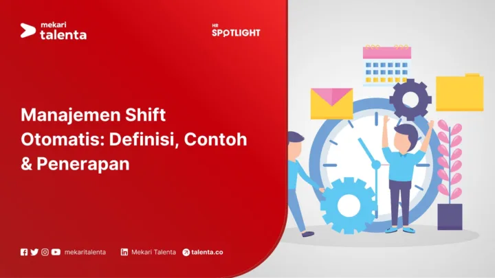 Manajemen Shift Otomatis: Definisi, Contoh & Penerapan
