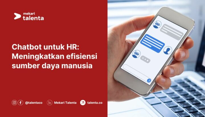 Chatbot untuk HR: Meningkatkan Efisiensi Sumber Daya Manusia