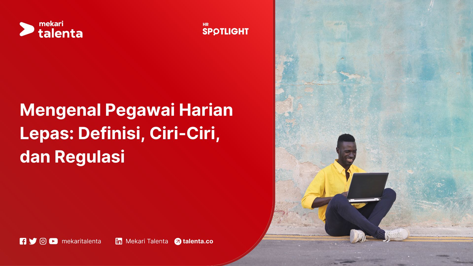 Mengenal Definisi, Ciri-Ciri, dan Regulasi Pegawai Harian Lepas