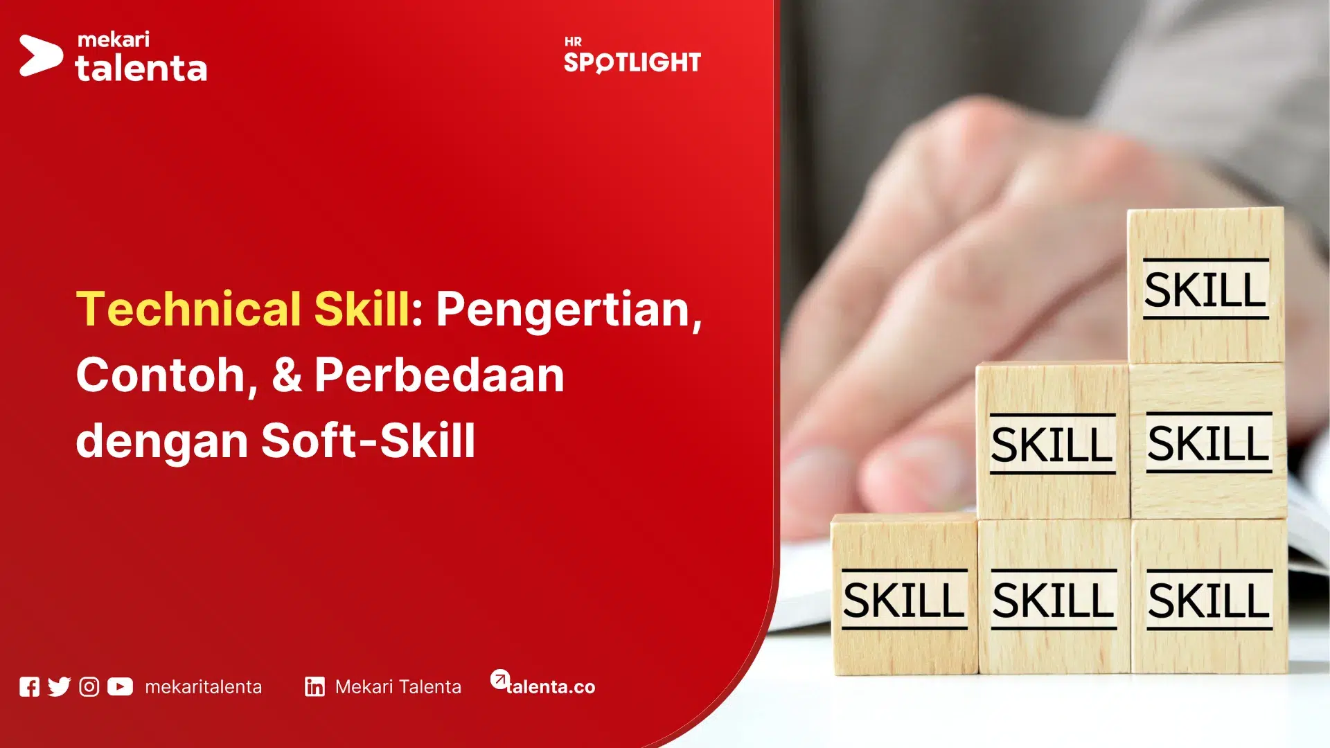 Technical Skill: Pengertian, Contoh, & Perbedaan dengan Soft-Skill